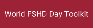 World FSHD Day Toolkit Button