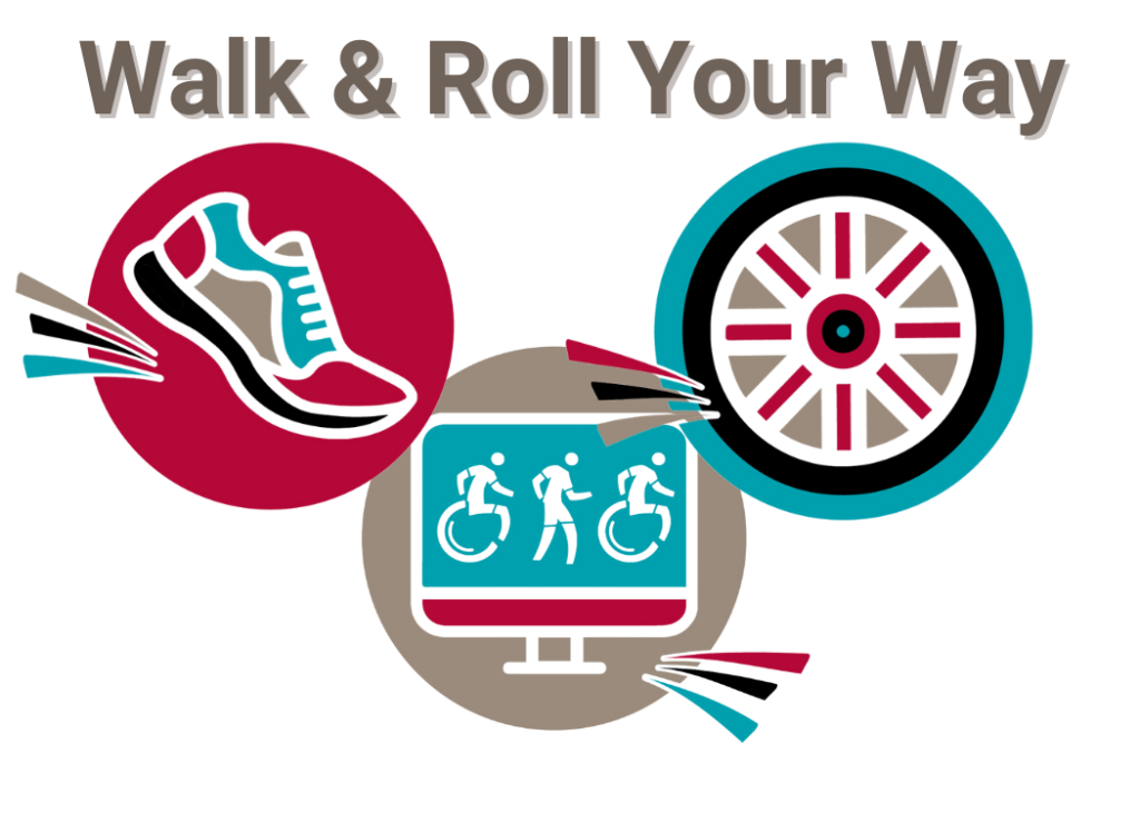 Walk & Roll Your Way (2) Walk & Roll Your Way