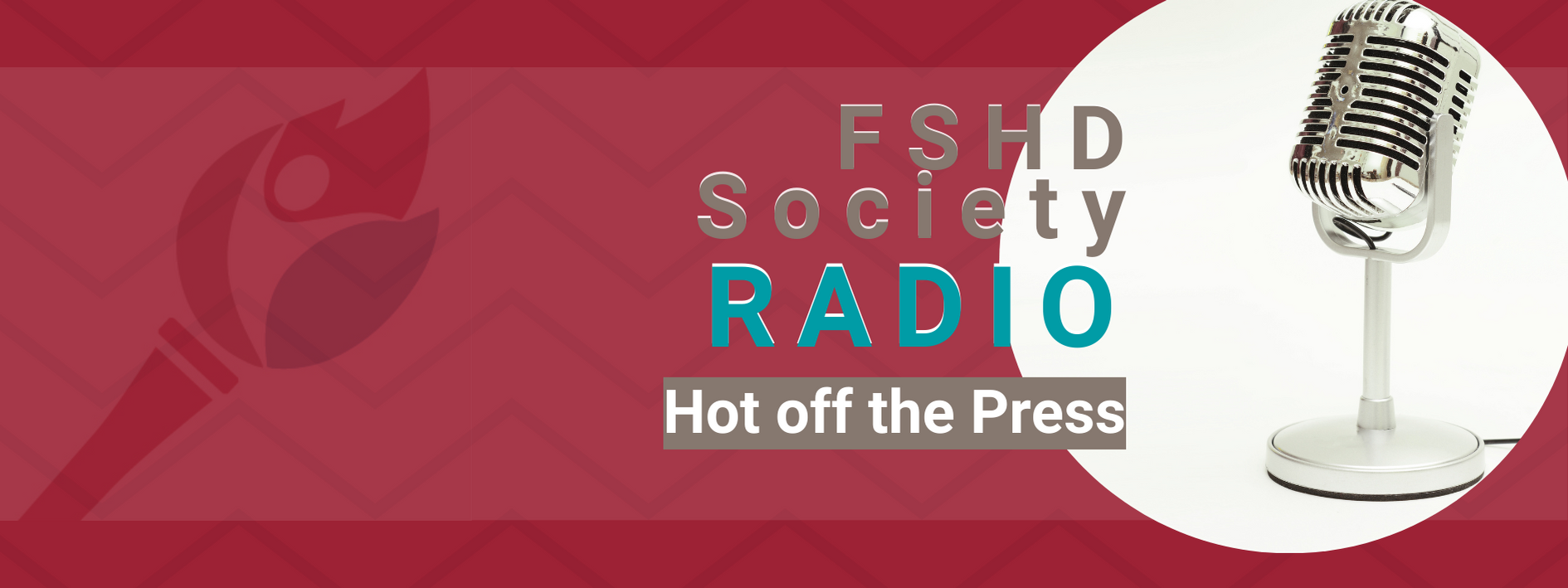 FSHD Radio Show Hot off the Press logo with microphone
