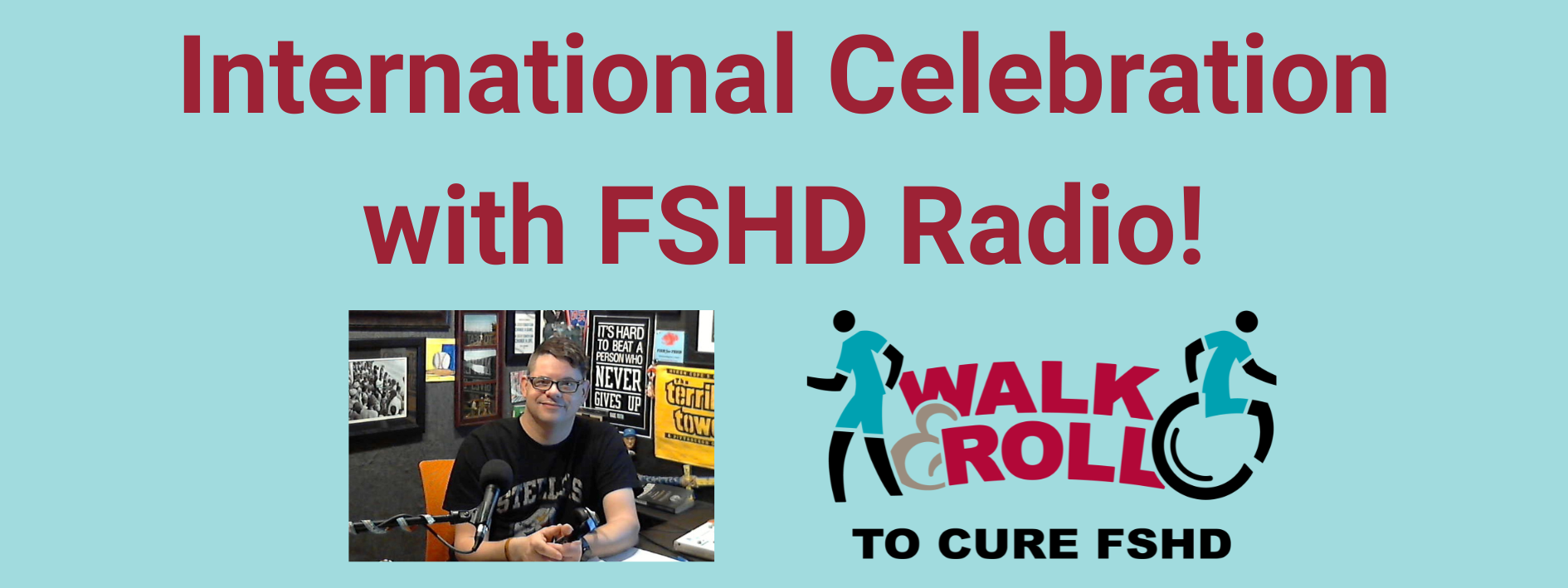 International Celebration with FSHD Radio